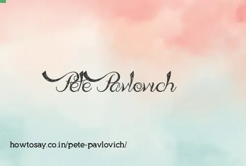 Pete Pavlovich