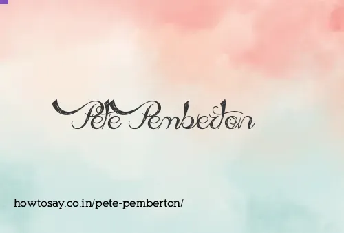 Pete Pemberton