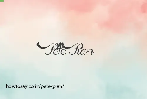 Pete Pian