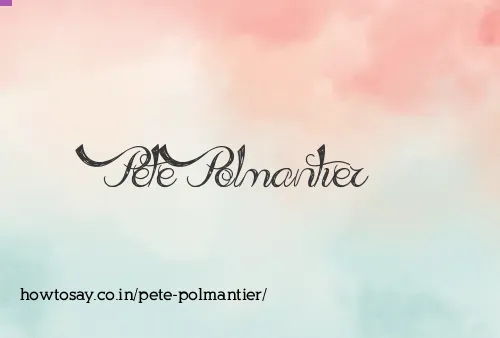 Pete Polmantier
