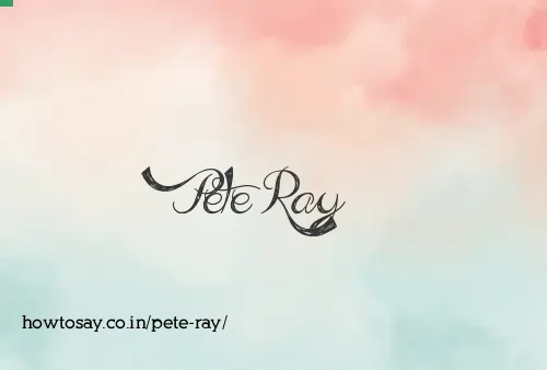 Pete Ray