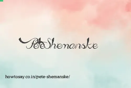 Pete Shemanske