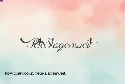 Pete Slagenweit