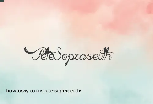 Pete Sopraseuth