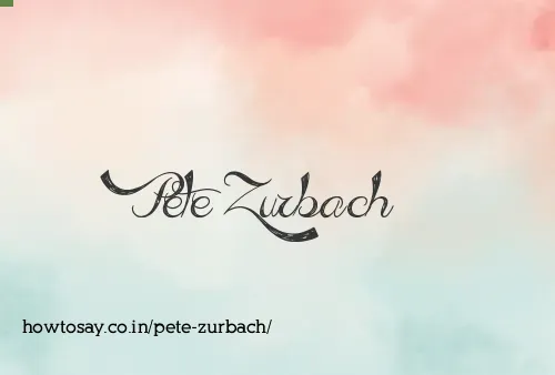 Pete Zurbach