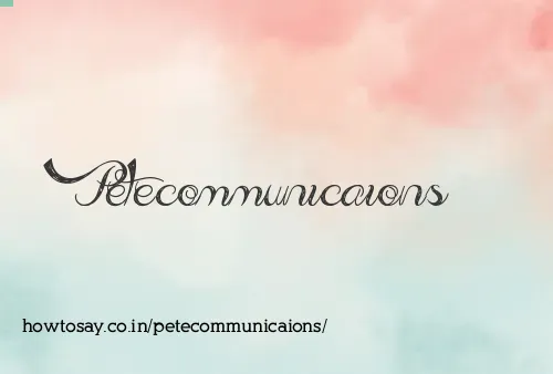 Petecommunicaions