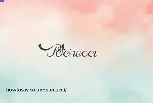 Petenucci