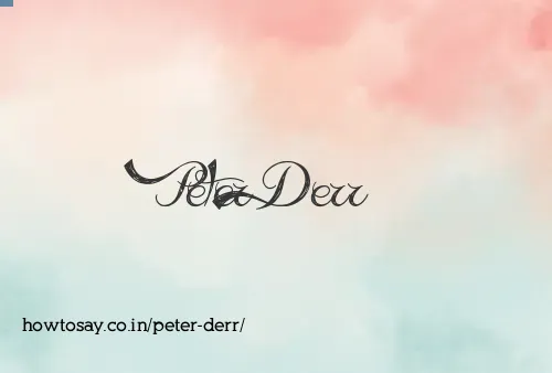 Peter Derr