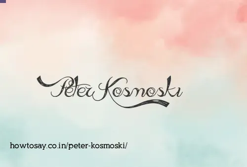 Peter Kosmoski
