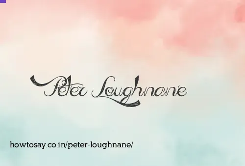 Peter Loughnane