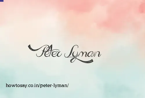 Peter Lyman
