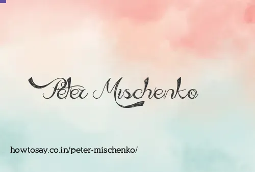 Peter Mischenko