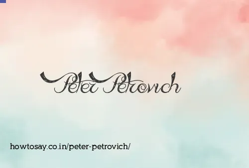 Peter Petrovich
