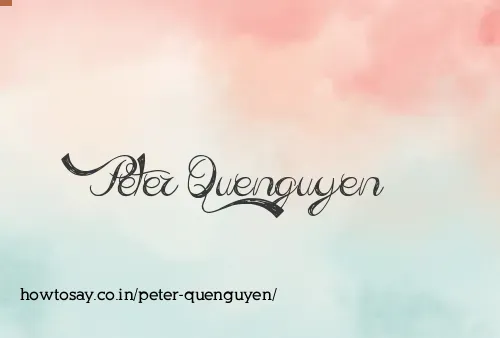 Peter Quenguyen