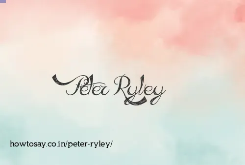 Peter Ryley