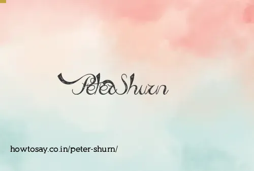 Peter Shurn