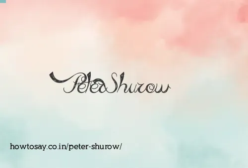 Peter Shurow