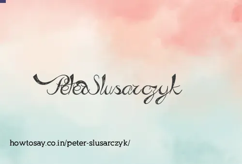 Peter Slusarczyk