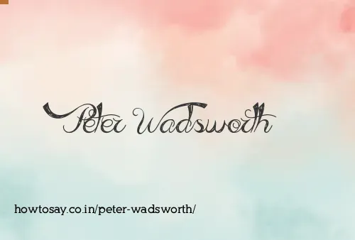 Peter Wadsworth