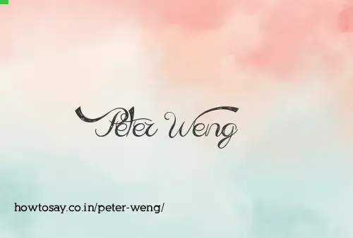 Peter Weng
