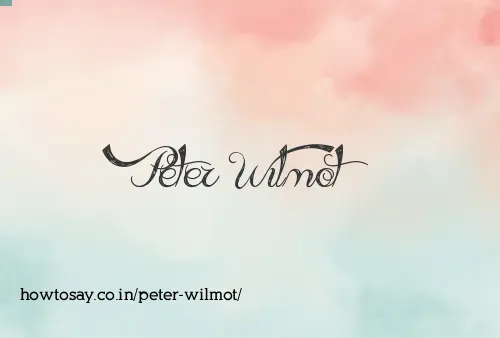 Peter Wilmot