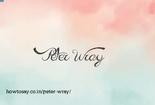 Peter Wray