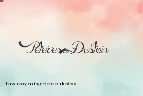 Peteresa Duston