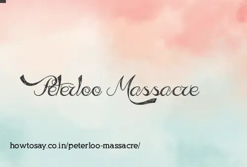 Peterloo Massacre