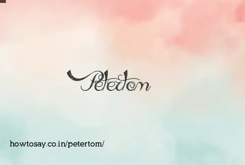 Petertom