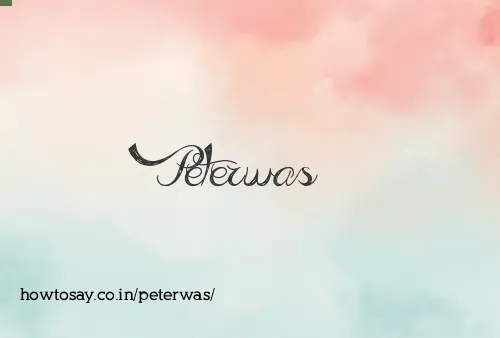 Peterwas