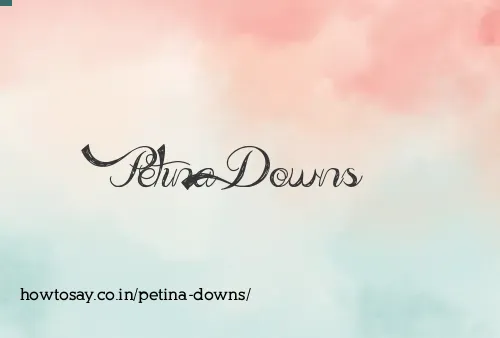 Petina Downs