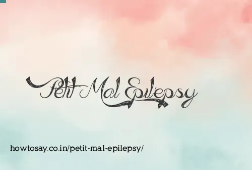 Petit Mal Epilepsy