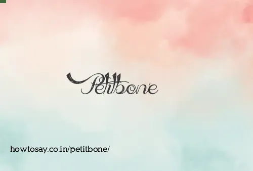 Petitbone