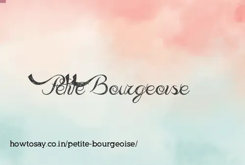 Petite Bourgeoise