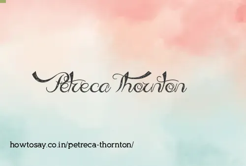 Petreca Thornton