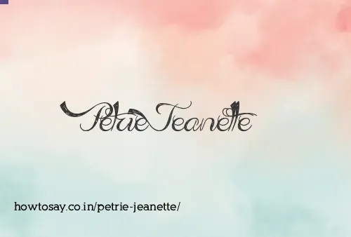 Petrie Jeanette
