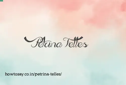 Petrina Telles