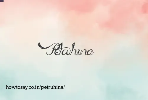 Petruhina