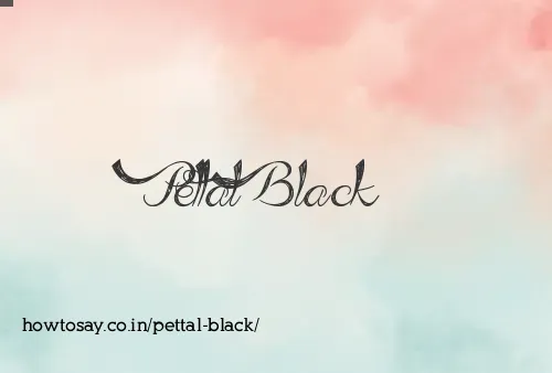 Pettal Black