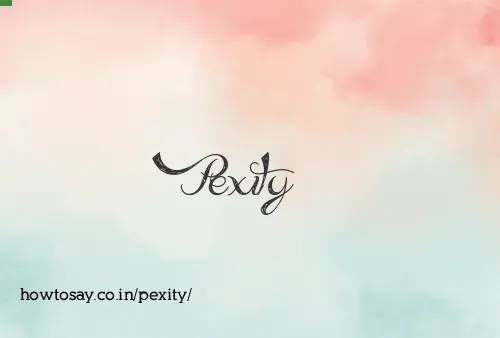 Pexity