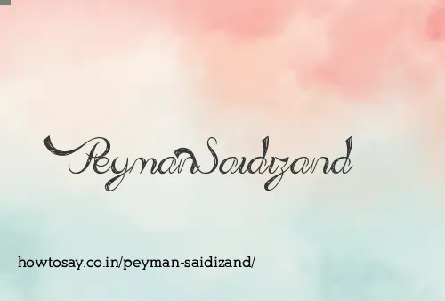 Peyman Saidizand