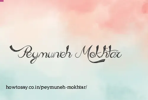 Peymuneh Mokhtar