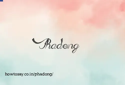 Phadong