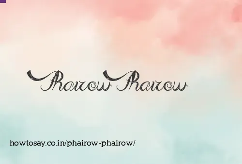 Phairow Phairow