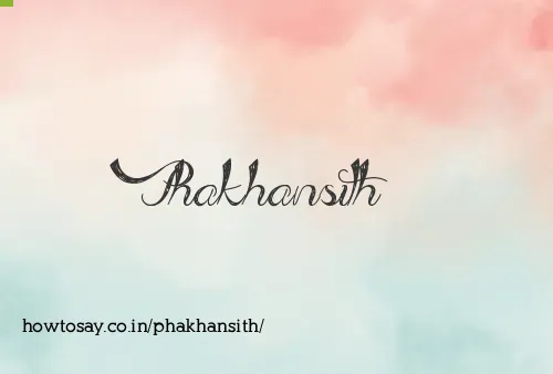 Phakhansith