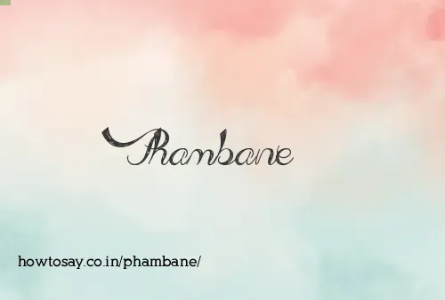 Phambane