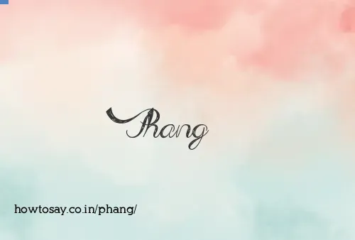 Phang