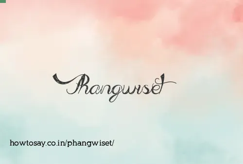 Phangwiset