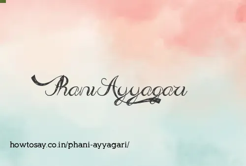 Phani Ayyagari