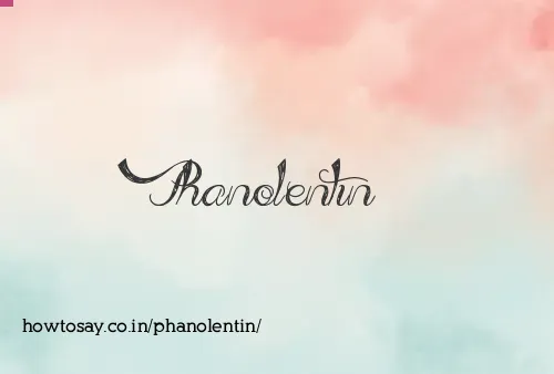 Phanolentin